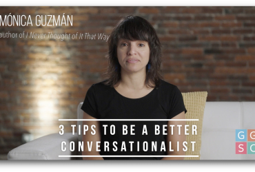 Three Tips to Be a Better Conversationalist