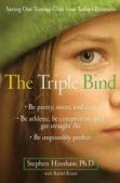 The Triple Bind